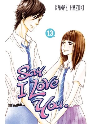 cover image of Say I Love You., Volume 13